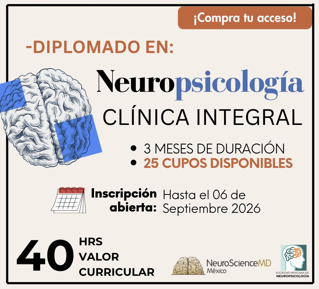 Diplomado: Neuropsicología Clínica Integral